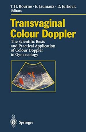 Seller image for Transvaginal Colour Doppler: The Scientific Basis and Practical Application of Colour Doppler in Gynaecology [Paperback ] for sale by booksXpress
