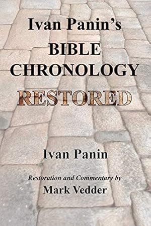 Seller image for Ivan Panin's Bible Chronology Restored [Soft Cover ] for sale by booksXpress