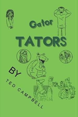 Seller image for Gator Tators [Soft Cover ] for sale by booksXpress