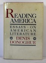 Imagen del vendedor de Reading America: Essays on American Literature a la venta por Monroe Street Books