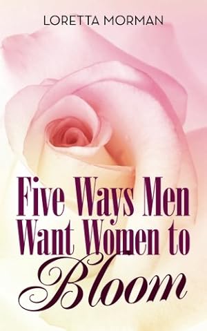 Seller image for Five Ways Men Want Women to Bloom [Soft Cover ] for sale by booksXpress