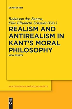 Seller image for Realism and Antirealism in Kant's Moral Philosophy [Soft Cover ] for sale by booksXpress