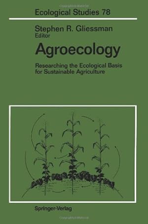 Seller image for Agroecology (Ecological Studies) by R.Gliessman, Stephen [Paperback ] for sale by booksXpress