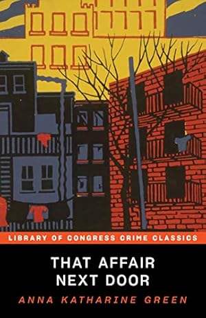 Seller image for That Affair Next Door (Library of Congress Crime Classics) [Soft Cover ] for sale by booksXpress