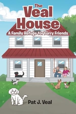 Immagine del venditore per The Veal House: A Family Refuge for Furry Friends [Soft Cover ] venduto da booksXpress