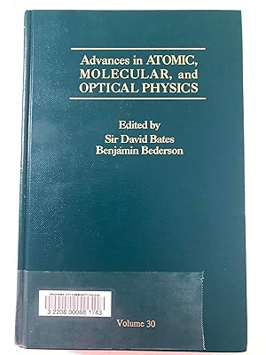 Seller image for Advances in Atomic, Molecular and Optical Physics (Vol. 30) for sale by WeSavings LLC