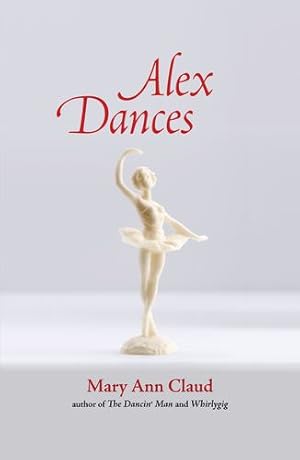 Seller image for Alex Dances by Claud, Mary Ann [Paperback ] for sale by booksXpress