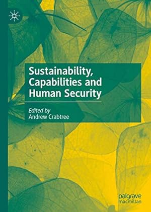 Image du vendeur pour Sustainability, Capabilities and Human Security [Hardcover ] mis en vente par booksXpress