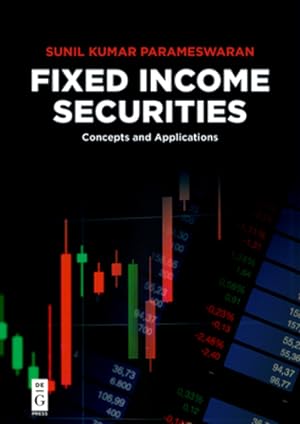 Seller image for Fixed Income Securities: Concepts and Applications by Sunil Kumar Parameswaran [Paperback ] for sale by booksXpress