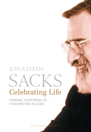 Seller image for Celebrating Life: Finding Happiness in Unexpected Places by Sacks, Jonathan [Paperback ] for sale by booksXpress