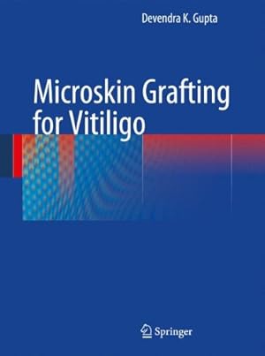 Seller image for Microskin Grafting for Vitiligo by Gupta, Devendra K. K. [Paperback ] for sale by booksXpress