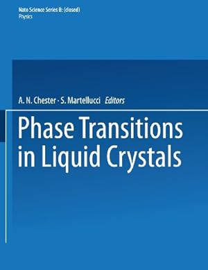 Immagine del venditore per Phase Transitions in Liquid Crystals (Nato Science Series B:) [Paperback ] venduto da booksXpress