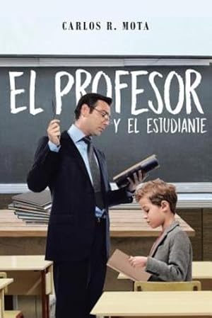 Seller image for El Profesor Y El Estudiante (Spanish Edition) [Soft Cover ] for sale by booksXpress