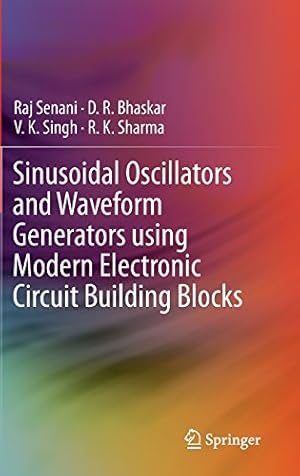 Immagine del venditore per Sinusoidal Oscillators and Waveform Generators using Modern Electronic Circuit Building Blocks by Senani, Raj, Bhaskar, D. R., Singh, V. K., Sharma, R. K. [Hardcover ] venduto da booksXpress