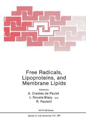 Imagen del vendedor de Free Radicals, Lipoproteins, and Membrane Lipids (Nato Science Series A:) [Paperback ] a la venta por booksXpress