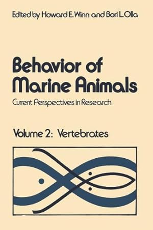 Immagine del venditore per Behavior of Marine Animals: Current Perspectives in Research Volume 2: Vertebrates by Winn, Howard E., Olla, Bori L. [Paperback ] venduto da booksXpress