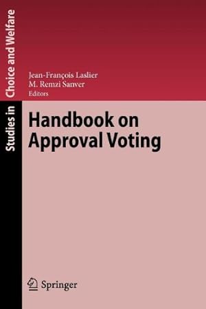 Seller image for Handbook on Approval Voting (Studies in Choice and Welfare) [Paperback ] for sale by booksXpress