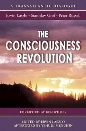 Seller image for The Consciousness Revolution by Grof, Stanislav, Laszlo, Ervin, Russell, Peter [Paperback ] for sale by booksXpress