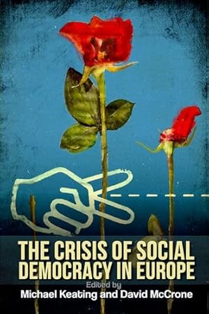 Seller image for The Crisis of Social Democracy in Europe [Paperback ] for sale by booksXpress