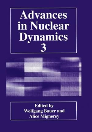 Image du vendeur pour Advances in Nuclear Dynamics 3 [Paperback ] mis en vente par booksXpress