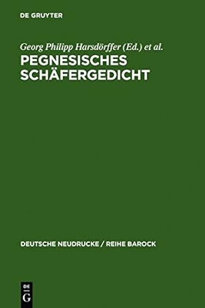 Seller image for Pegnesisches Schafergedicht: 1644 - 1645 (Deutsche Neudrucke / Reihe Barock) (German Edition) [Hardcover ] for sale by booksXpress