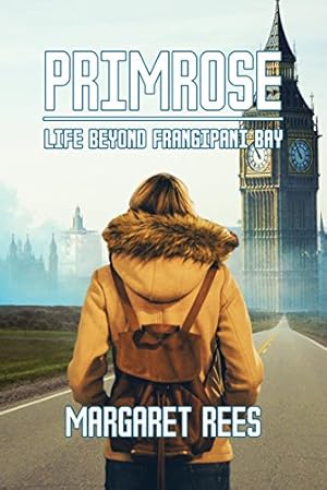 Seller image for Primrose - Life Beyond Frangipani Bay! by Rees-Gow, Margaret [Paperback ] for sale by booksXpress