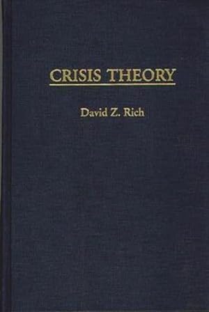 Bild des Verkufers fr Crisis Theory by Rich, David [Hardcover ] zum Verkauf von booksXpress