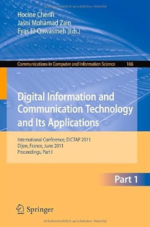 Immagine del venditore per Digital Information and Communication Technology and Its Applications: International Conference, DICTAP 2011, Dijon, France, June 21-23, 2011. . in Computer and Information Science) [Paperback ] venduto da booksXpress