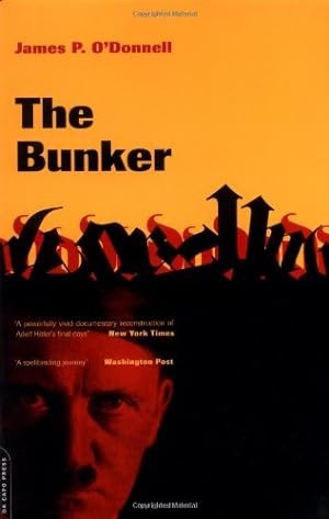 Image du vendeur pour The Bunker by James P. O'Donnell [Paperback ] mis en vente par booksXpress