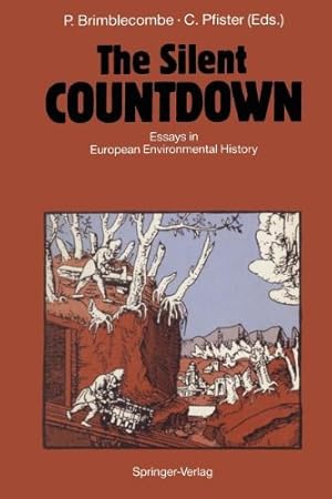 Imagen del vendedor de The Silent COUNTDOWN: Essays in European Environmental History [Paperback ] a la venta por booksXpress