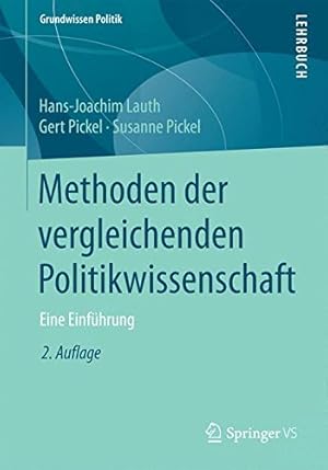 Seller image for Methoden der vergleichenden Politikwissenschaft: Eine Einführung (Grundwissen Politik) (German Edition) by Lauth, Hans-Joachim, Pickel, Gert, Pickel, Susanne [Paperback ] for sale by booksXpress