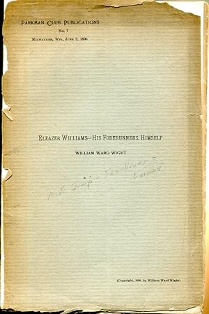 Seller image for Eleazer Williams -- His Forerunners, Himself for sale by MyLibraryMarket