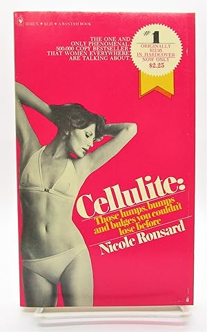 Seller image for Cellulite: Those Lumps, Bumps and Bulges You Couldn't Lose Before for sale by Book Nook