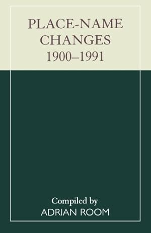 Seller image for Place-Name Changes, 1900-1991 [Paperback ] for sale by booksXpress