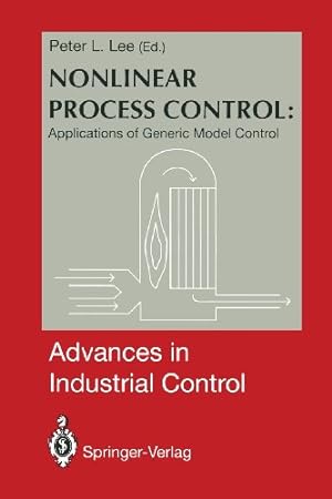 Image du vendeur pour Nonlinear Process Control:: Applications of Generic Model Control (Advances in Industrial Control) [Paperback ] mis en vente par booksXpress