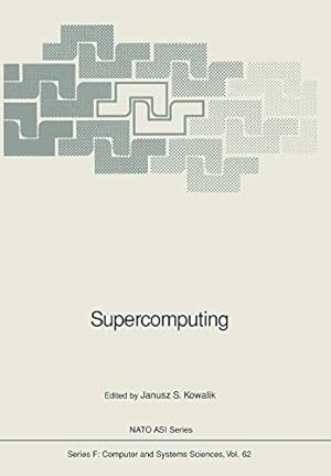 Imagen del vendedor de Supercomputing (Nato ASI Subseries F:) [Paperback ] a la venta por booksXpress