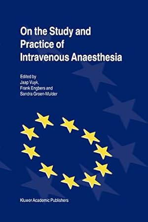 Seller image for On the Study and Practice of Intravenous Anaesthesia [Soft Cover ] for sale by booksXpress