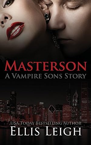 Immagine del venditore per Masterson: A Vampire Sons Story by Leigh, Ellis [Paperback ] venduto da booksXpress