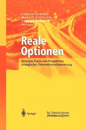 Seller image for Reale Optionen: Konzepte, Praxis und Perspektiven strategischer Unternehmensfinanzierung (German Edition) [Hardcover ] for sale by booksXpress