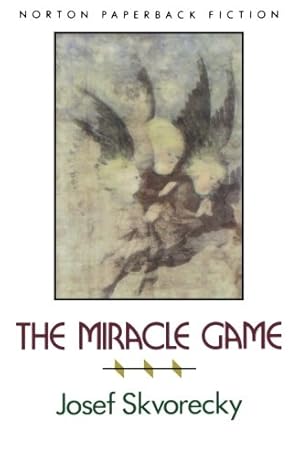 Imagen del vendedor de The Miracle Game by Skvorecky, Josef [Paperback ] a la venta por booksXpress