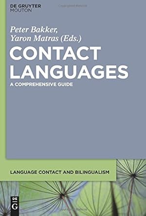 Seller image for Contact Languages (Language Contact and Bilingualism) [Paperback ] for sale by booksXpress