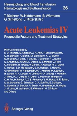 Imagen del vendedor de Acute Leukemias IV: Prognostic Factors and Treatment Strategies (Haematology and Blood Transfusion Hämatologie und Bluttransfusion) [Paperback ] a la venta por booksXpress