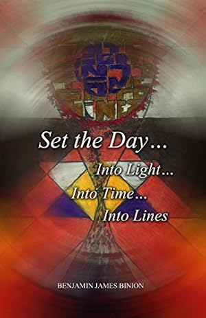 Seller image for Set the Day. Into Light. Into Time. Into Lines [Soft Cover ] for sale by booksXpress