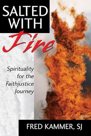 Imagen del vendedor de Salted With Fire: Spirituality for the Faithjustice Journey [Soft Cover ] a la venta por booksXpress