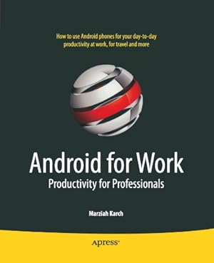 Immagine del venditore per Android For Work: Productivity For Professionals by Karch, Marziah [Paperback ] venduto da booksXpress