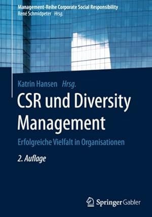 Seller image for CSR und Diversity Management: Erfolgreiche Vielfalt in Organisationen (Management-Reihe Corporate Social Responsibility) (German Edition) [Paperback ] for sale by booksXpress