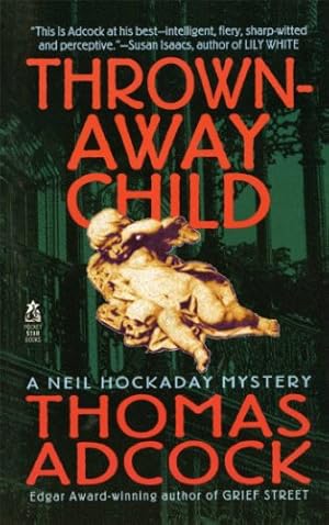 Immagine del venditore per Thrown Away Child (Neil Hockaday Mystery) [Soft Cover ] venduto da booksXpress