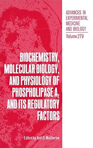 Seller image for Biochemistry, Molecular Biology, and Physiology of Phospholipase A2 and Its Regulatory Factors (Advances in Experimental Medicine and Biology) [Paperback ] for sale by booksXpress