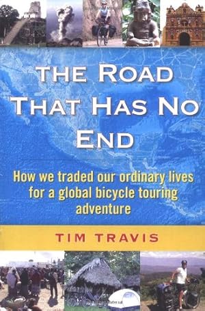 Bild des Verkufers fr The Road That Has No End by Tim Travis, Cindie Cohagan [Paperback ] zum Verkauf von booksXpress