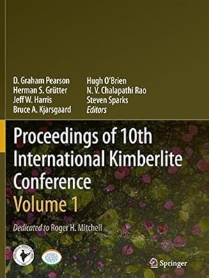 Imagen del vendedor de Proceedings of 10th International Kimberlite Conference: Volume One [Paperback ] a la venta por booksXpress